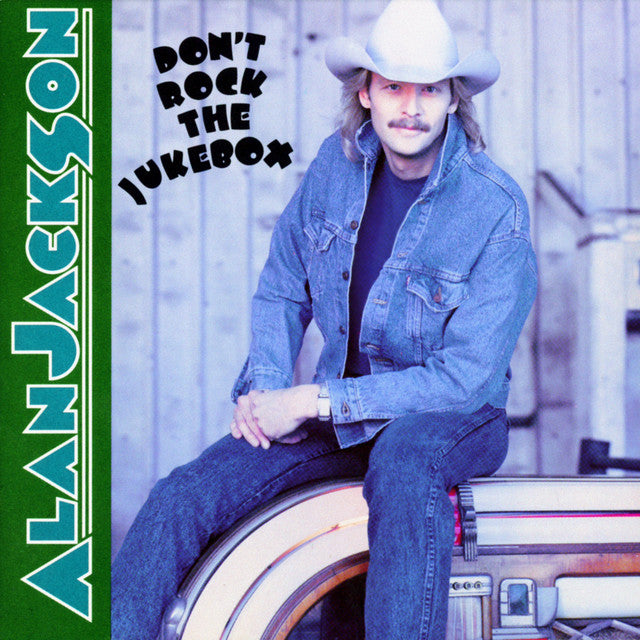 DON'T ROCK THE JUKEBOX - ALAN JACKSON (CD, 1991) PRE OWNED - GOOD