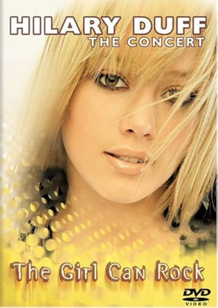 HILARY DUFF THE CONCERT THE GIRL CAN ROCK (DVD, 2004) PRE OWNED