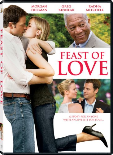 FEAST OF LOVE (DVD, 2007) MORGAN FREEMAN, GREG KINNEAR, RADHA MITCHELL