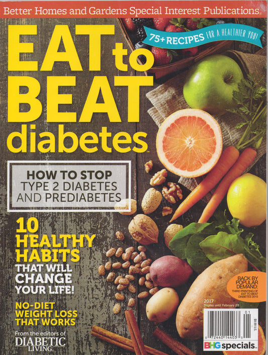 BETTER HOMES AND GARDENS SPECIAL INTEREST - EAT TO BEAT DIABETES 2017 - GREAT