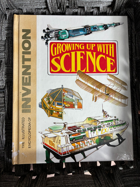 GROWING UP WITH SCIENCE - ILLUSTRATED INVENTION ENCYCLOPEDIA - VOL. 1 - 1984