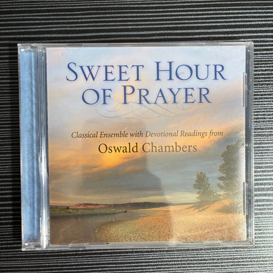 SWEET HOUR OF PRAYER OSWALD CHAMBERS CD - SEALED (2011)