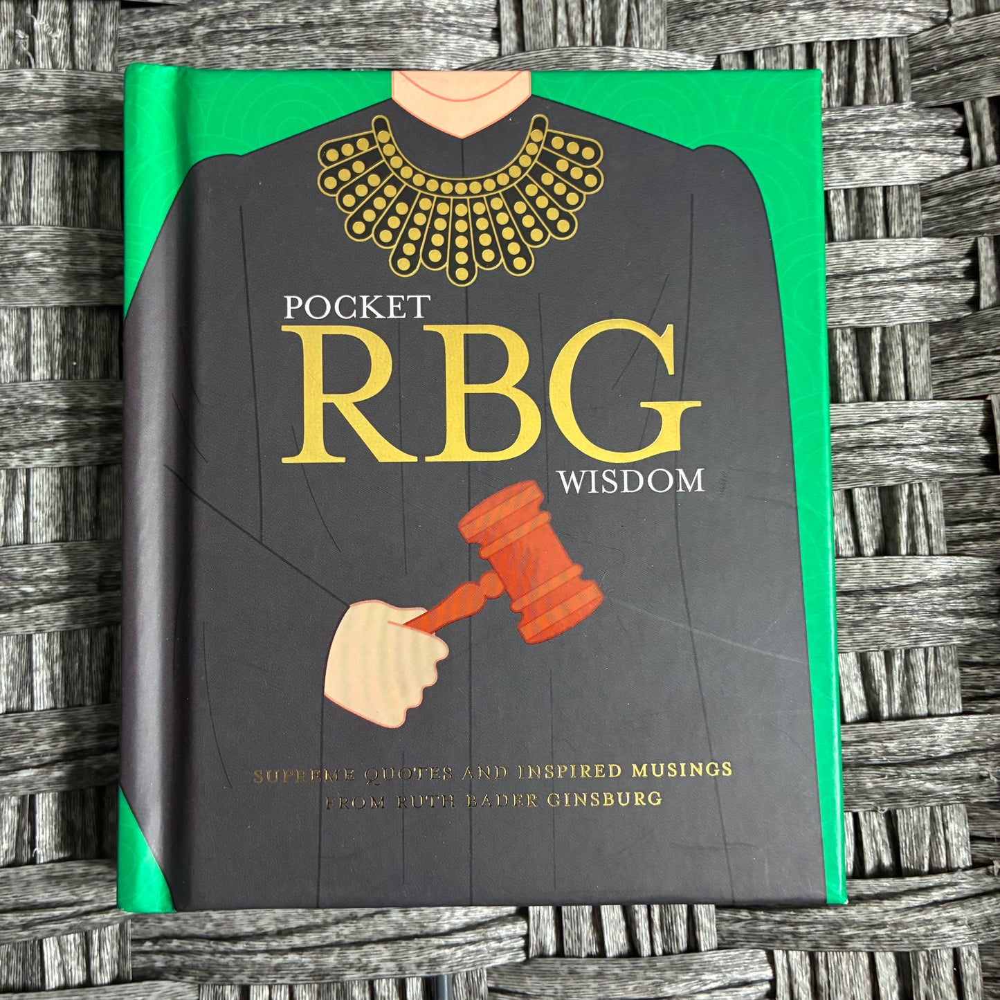 POCKET RBG WIDSOM SUPREME QUOTES AND INSPIRED MUSINGS - PRE OWNED LIKE NEW