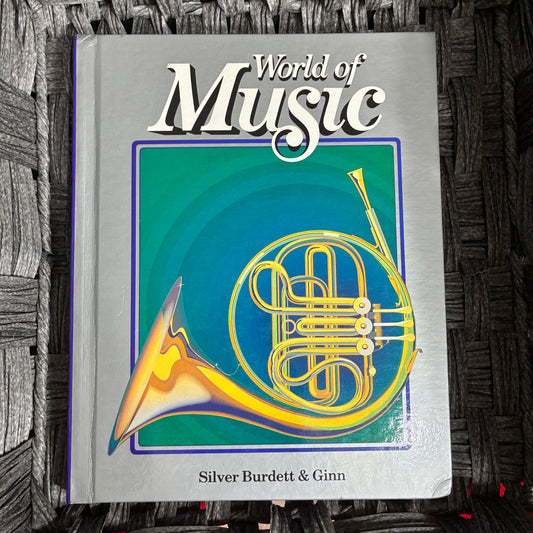 WORLD OF MUSIC SILVER BURDETT & GINN HARDCOVER - PRE OWNED