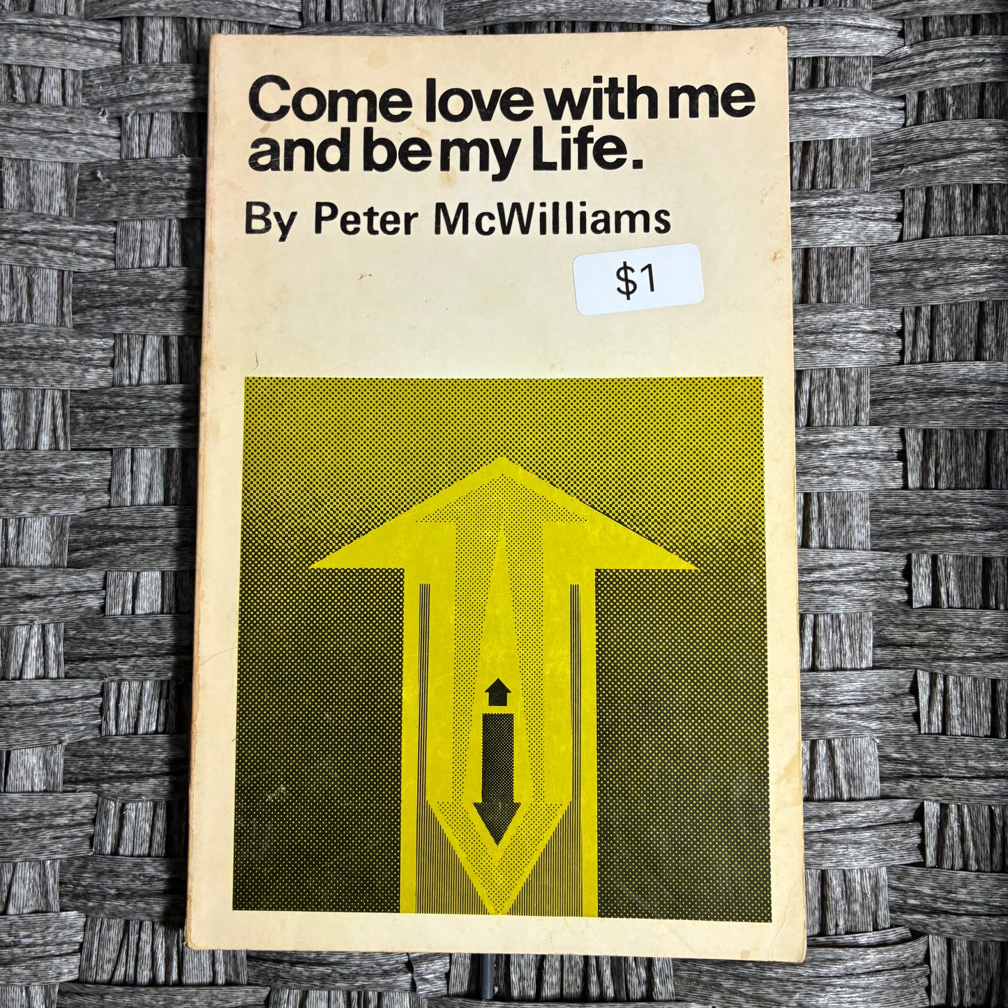 LOT OF 4 VINTAGE PAPERBACK POETRY BOOKS BY PETER MCWILLIAMS - ACCEPTABLE