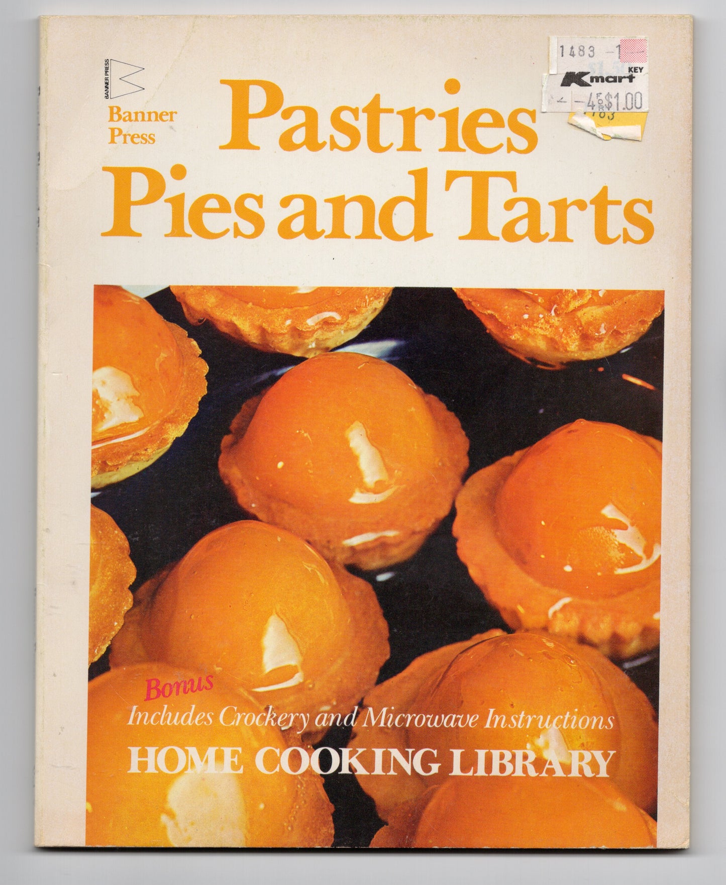 VINTAGE - BANNER PRESS - PASTRIES PIES AND TARTS - 1970'S - ACCEPTABLE CONDITION