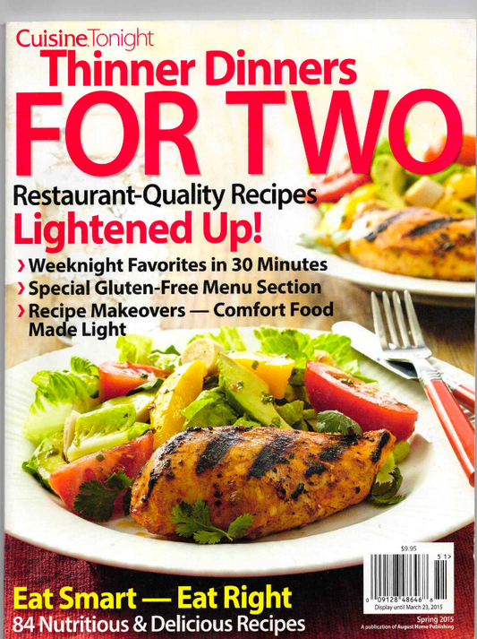 CUISINE TONIGHT - THINNER DINNERS FOR TWO - 84 NUTRITIOUS RECIPES - SPRING 2015
