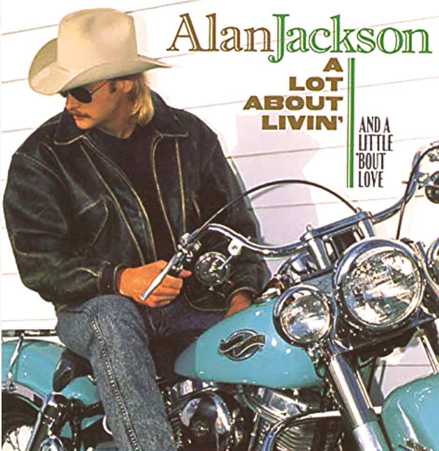A LOT ABOUT LIVIN' (AND A LITTLE 'BOUT LOVE) - ALAN JACKSON (CD, 1992) PRE OWNED